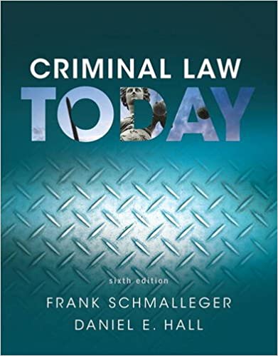Criminal Law Today (6th Edition) BY Schmalleger - Orginal Pdf